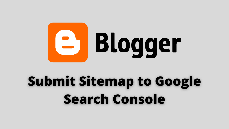 Read more about the article How To Submit Blog Sitemap To Google Search Console?