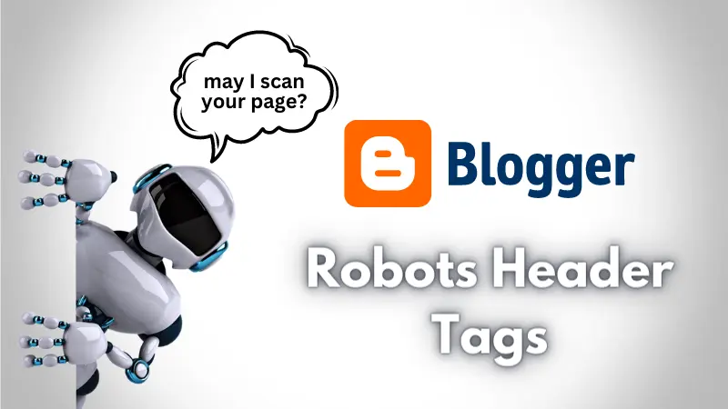 robots header tags in blogger