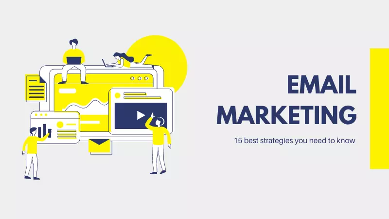 You are currently viewing 15 Best Email Marketing Strategy For Small Business
