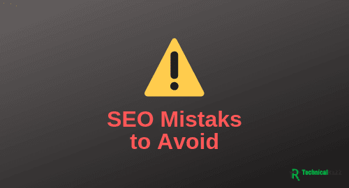 You are currently viewing The Very Common SEO Mistakes to Avoid and Fix Them