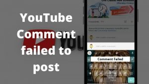 Read more about the article [Problem Solved] – YouTube comment failed to post