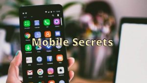 Read more about the article The Mobile Secrets that Every Mobile Companies Hide from Us