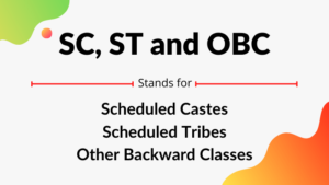 Read more about the article SC, ST, and OBC Full Form