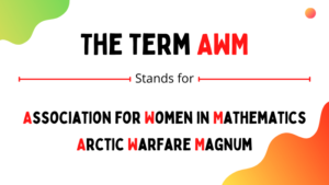 Read more about the article AWM Full Form – What is the full form of AWM?