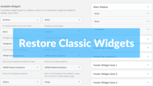 remove block widgets restore classic widgets