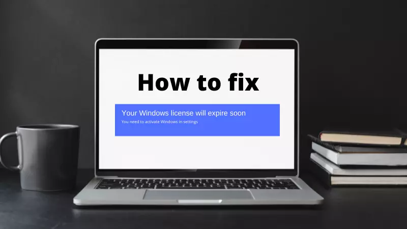 how to fix your windows license will expire soon