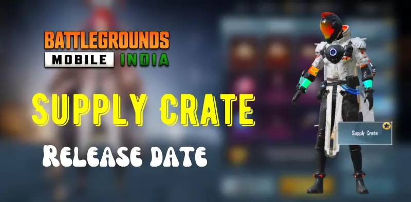 supply crate release date in BGMI