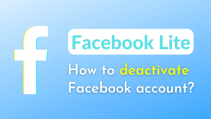 how to deactivate facebook account in facebook lite