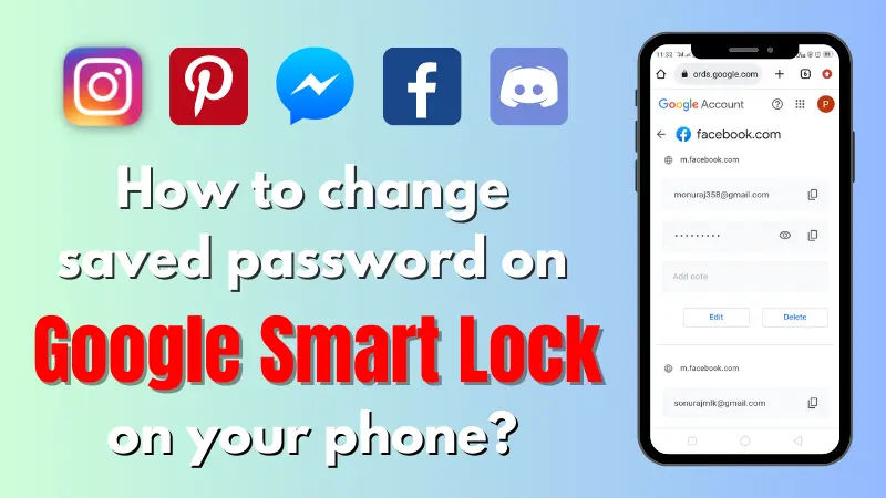 Read more about the article How to change the saved password on Google Smart Lock?