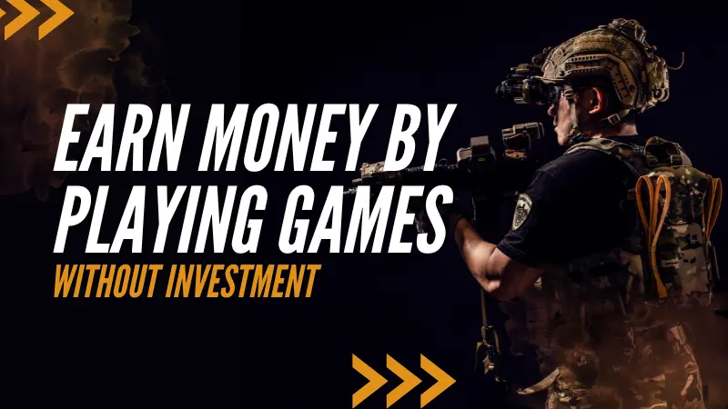 You are currently viewing How to earn money online by playing games without investment?