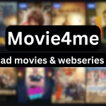 Movie4me: Download movies and web series for free